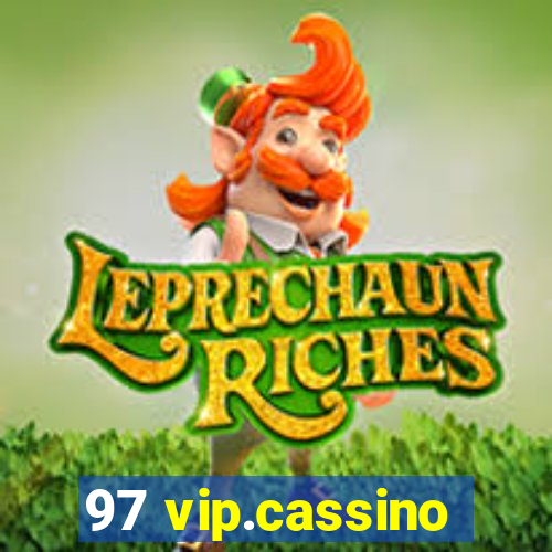 97 vip.cassino